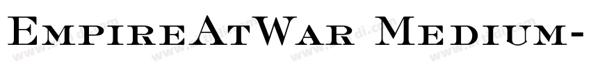 EmpireAtWar Medium字体转换